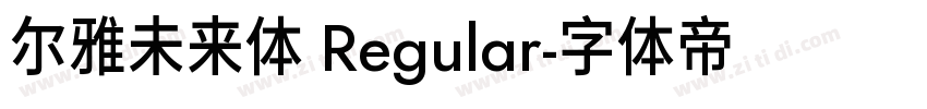 尔雅未来体 Regular字体转换